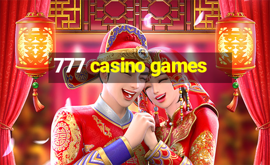 777 casino games