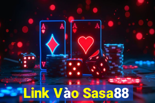 Link Vào Sasa88