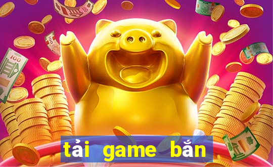 tải game bắn cá tiên cánh