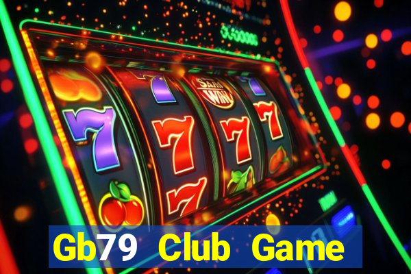 Gb79 Club Game Bài Khuyến Mãi