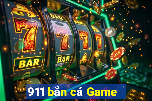 911 bắn cá Game