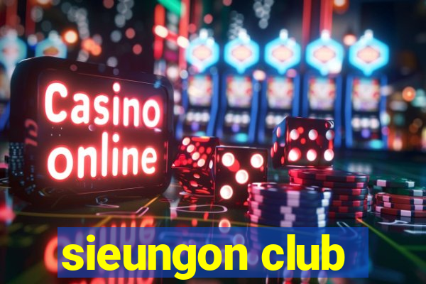 sieungon club