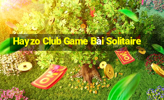 Hayzo Club Game Bài Solitaire