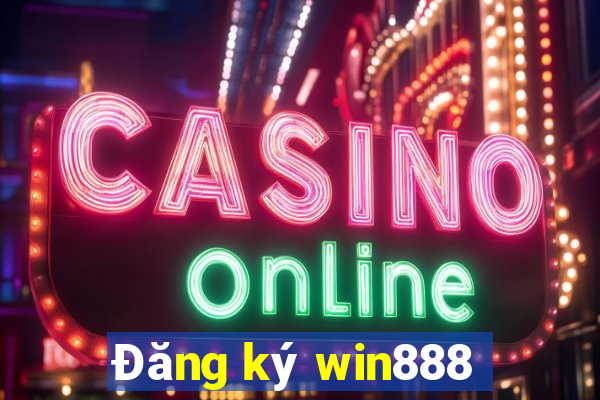 Đăng ký win888