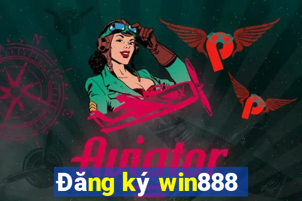 Đăng ký win888