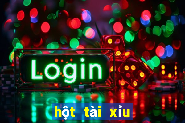 hột tài xỉu công nghệ cao