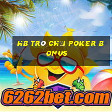 hb Trò chơi Poker Bonus