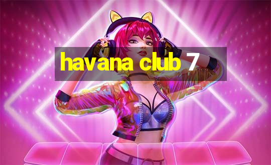 havana club 7