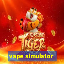 vape simulator