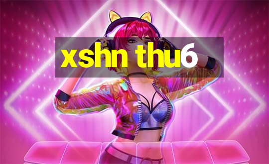 xshn thu6