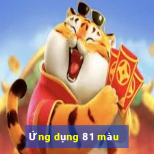 Ứng dụng 81 màu