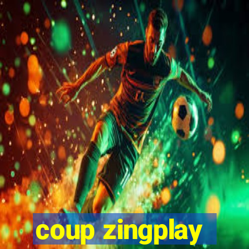 coup zingplay