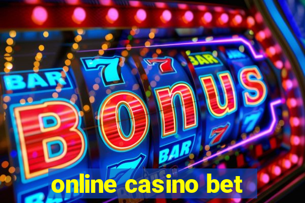 online casino bet