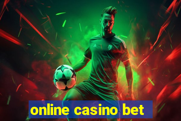 online casino bet