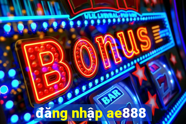 đăng nhập ae888