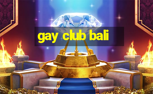 gay club bali