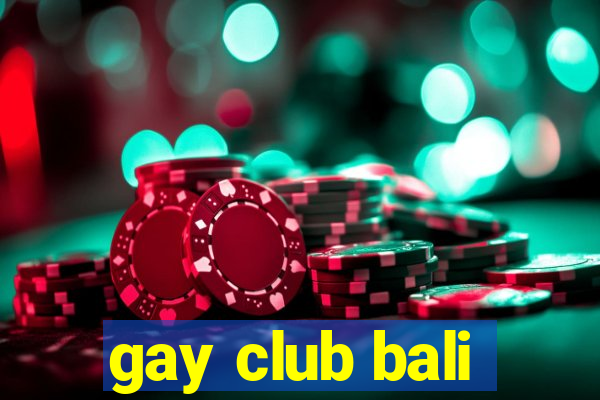 gay club bali