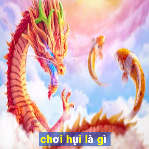 chơi hụi là gì