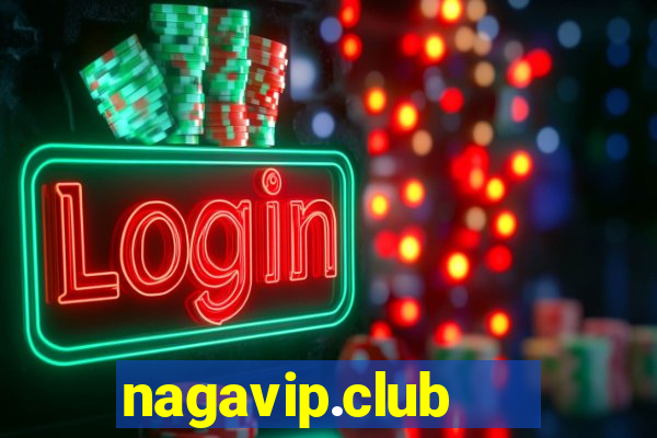 nagavip.club   cổng game quốc tế 2021