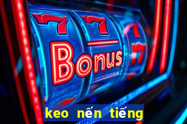 keo nến tiếng anh là gì