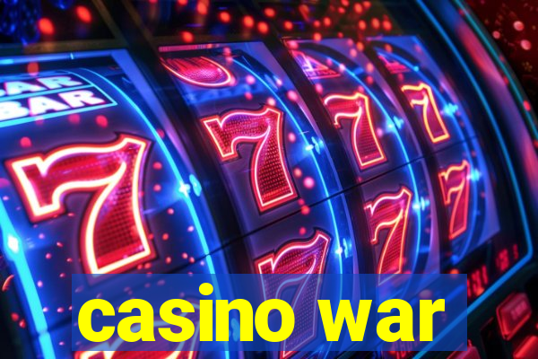 casino war