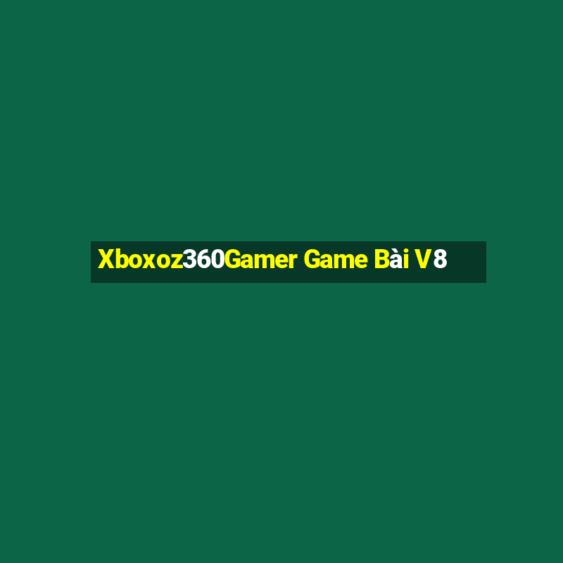 Xboxoz360Gamer Game Bài V8