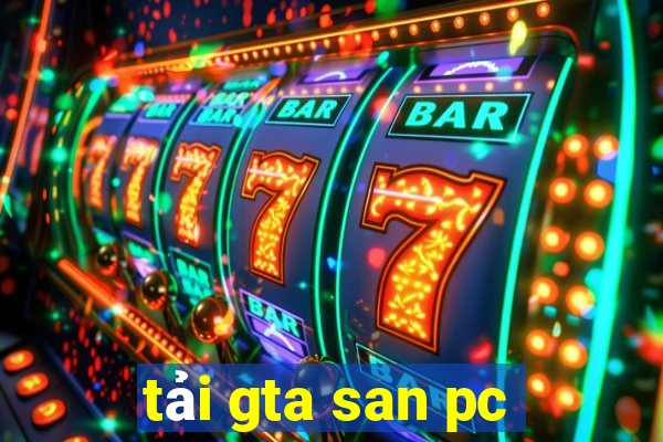 tải gta san pc