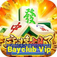 Bayclub Vip