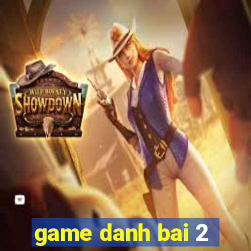 game danh bai 2