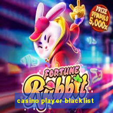 casino player blacklist