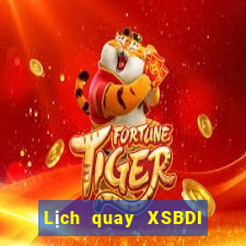 Lịch quay XSBDI ngày 6