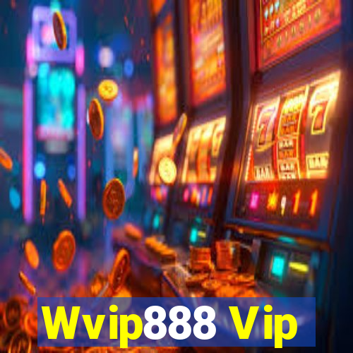 Wvip888 Vip