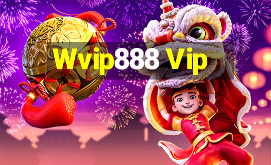 Wvip888 Vip