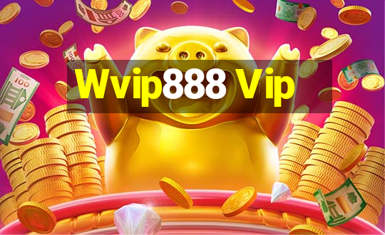 Wvip888 Vip