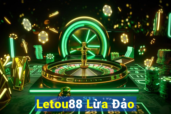 Letou88 Lừa Đảo