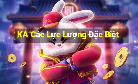 KA Các Lực Lượng Đặc Biệt