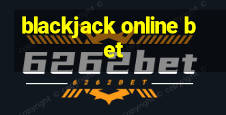 blackjack online bet