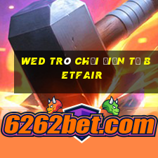 wed trò chơi điện tử Betfair