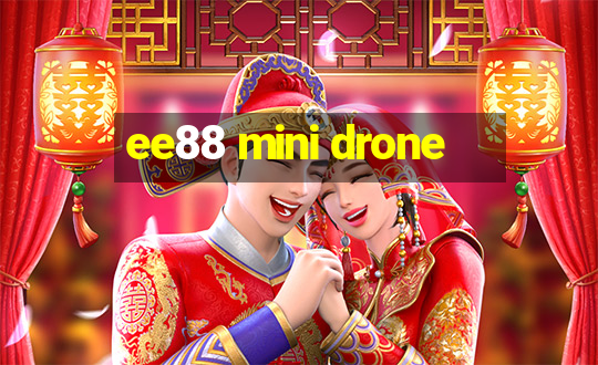 ee88 mini drone