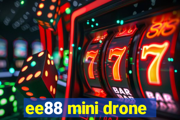 ee88 mini drone