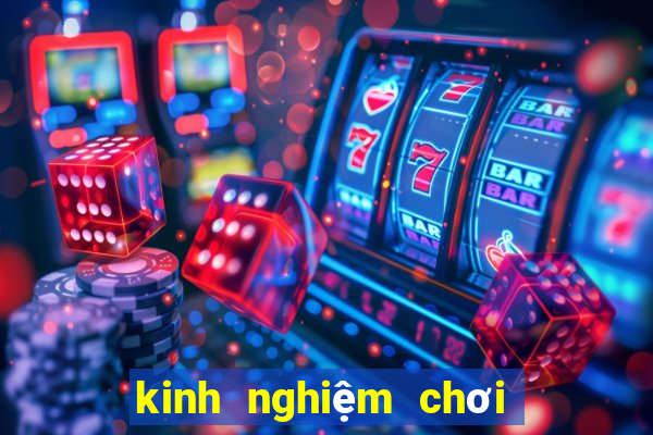 kinh nghiệm chơi bài blackjack