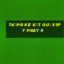 THỐNG KÊ KẾT QUẢ XSPY ngày 9