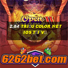 2,84 triệu Color Net ios Tải về