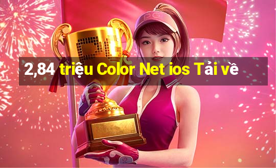 2,84 triệu Color Net ios Tải về