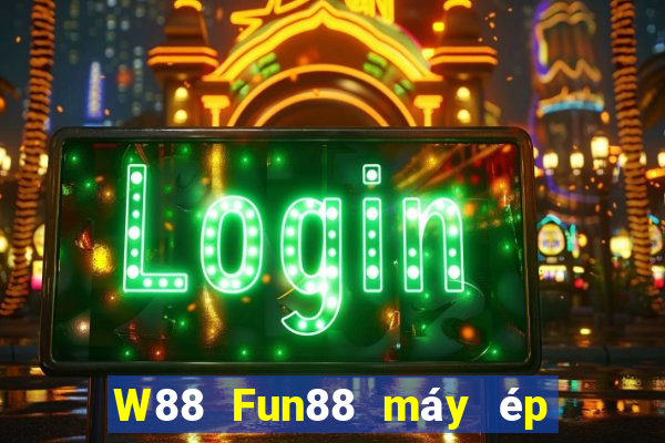 W88 Fun88 máy ép trái cây Grand Slam