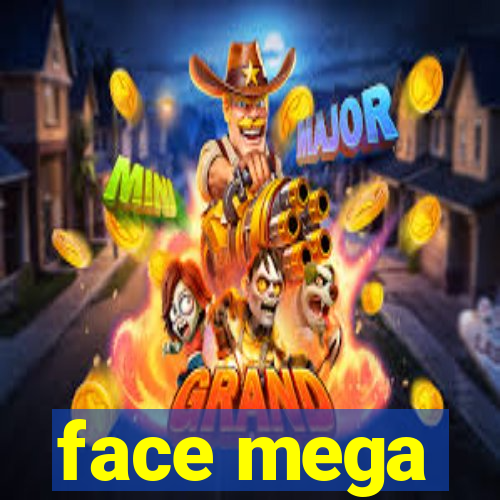 face mega