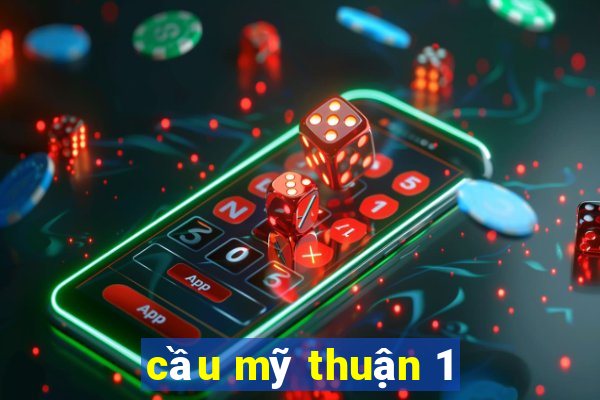 cầu mỹ thuận 1