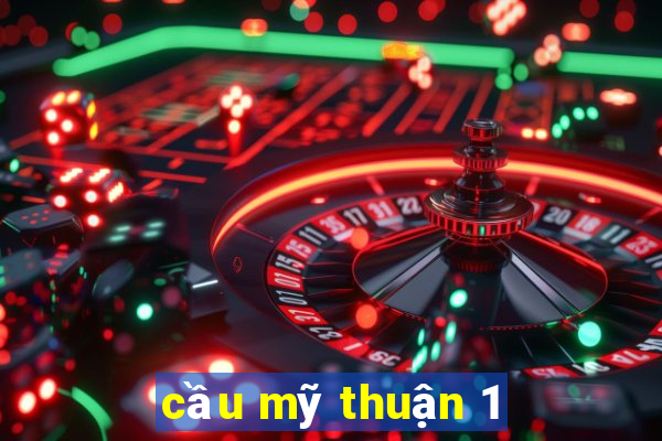 cầu mỹ thuận 1