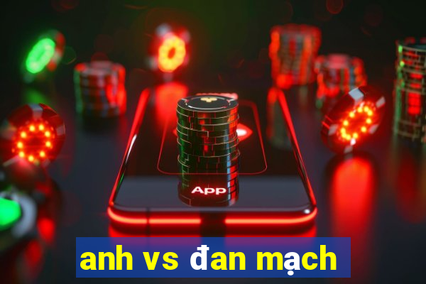 anh vs đan mạch