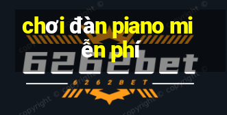 chơi đàn piano miễn phí